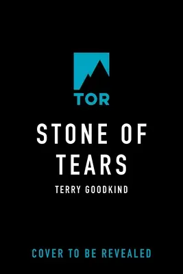 Kameň sĺz: Druhá kniha Meča pravdy - Stone of Tears: Book Two of the Sword of Truth