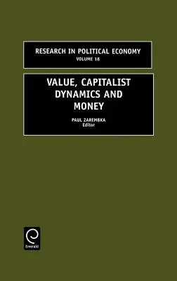 Hodnota, kapitalistická dynamika a peniaze - Value, Capitalist Dynamics and Money