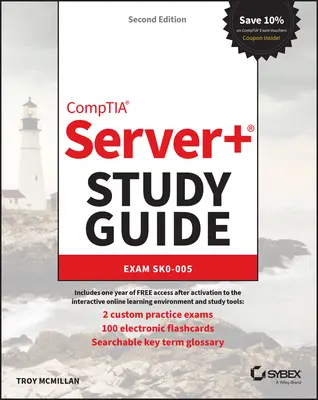 Comptia Server+ Study Guide: Sk0-005 - Comptia Server+ Study Guide: Exam Sk0-005