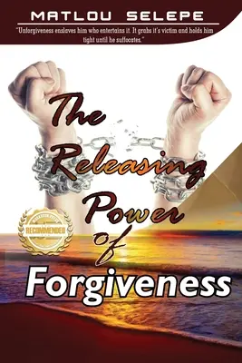 Uvoľňujúca sila odpustenia - The Releasing Power of Forgiveness