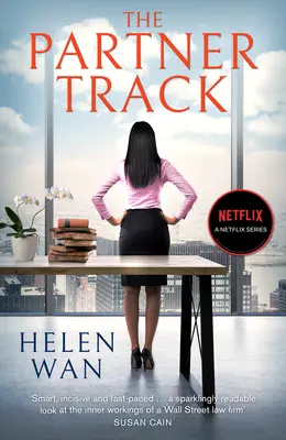 Partnerská stopa - kniha, ktorú si musíte prečítať za napínavou právnickou drámou od Netflixu - Partner Track - The Must-Read Book Behind the Gripping Netflix Legal Drama