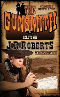 Leadtown: Pištoľník - Leadtown: The Gunsmith