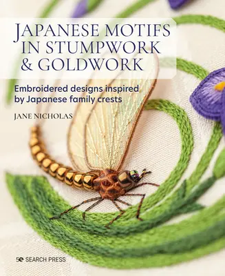 Japonské motívy v paličkovanom a zlatom technike: Vyšívané vzory inšpirované japonskými rodinnými erbami - Japanese Motifs in Stumpwork & Goldwork: Embroidered Designs Inspired by Japanese Family Crests