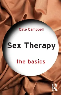 Sexuálna terapia: Základné informácie - Sex Therapy: The Basics