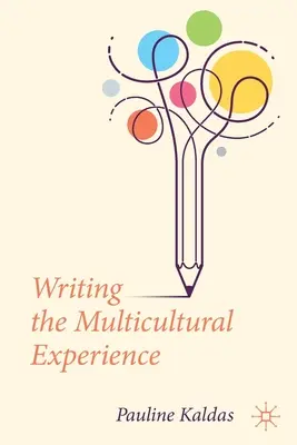 Písanie multikultúrnej skúsenosti - Writing the Multicultural Experience