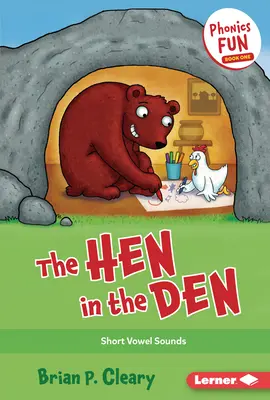 Sliepka v brlohu: Krátke samohlásky - The Hen in the Den: Short Vowel Sounds