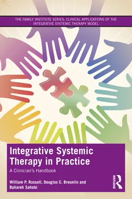 Integratívna systémová terapia v praxi: Príručka pre klinického lekára - Integrative Systemic Therapy in Practice: A Clinician's Handbook