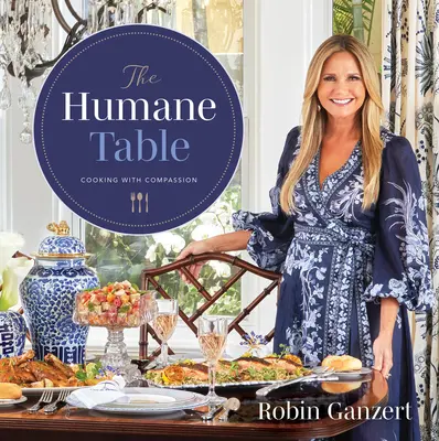 Humánny stôl: Varenie so súcitom - The Humane Table: Cooking with Compassion