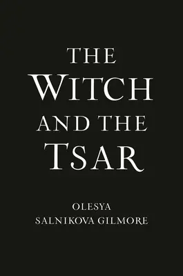 Čarodejnica a cár - The Witch and the Tsar
