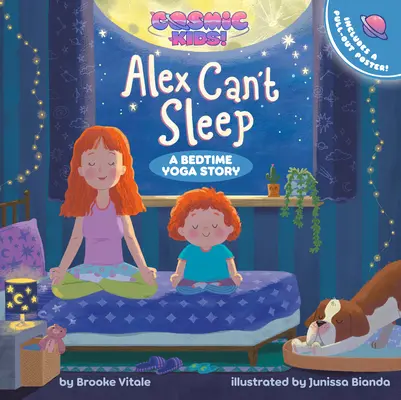 Alex nemôže spať: Kozmický príbeh o joge pre deti na dobrú noc - Alex Can't Sleep: A Cosmic Kids Bedtime Yoga Story