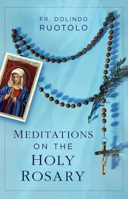Meditácie o svätom ruženci - Meditations on the Holy Rosary