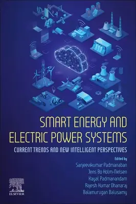 Inteligentná energia a systémy elektrickej energie: Súčasné trendy a nové inteligentné perspektívy - Smart Energy and Electric Power Systems: Current Trends and New Intelligent Perspectives