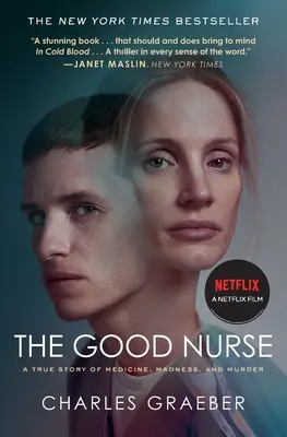 Dobrá zdravotná sestra: Pravdivý príbeh o medicíne, šialenstve a vražde - The Good Nurse: A True Story of Medicine, Madness, and Murder
