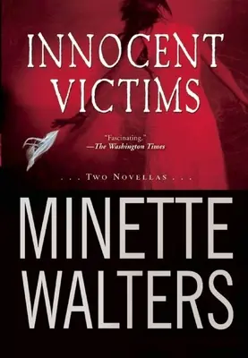 Nevinné obete: Dve novely - Innocent Victims: Two Novellas