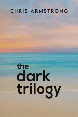 Temná trilógia - Dark Trilogy