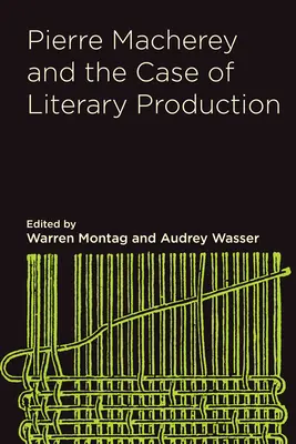 Pierre Macherey a prípad literárnej tvorby - Pierre Macherey and the Case of Literary Production