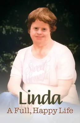 Linda: Plný šťastný život - Linda: A Full Happy Life