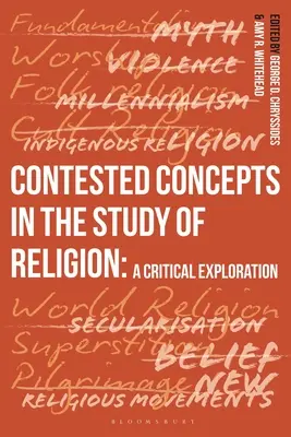Sporné koncepcie v štúdiu náboženstva: Kritické skúmanie - Contested Concepts in the Study of Religion: A Critical Exploration