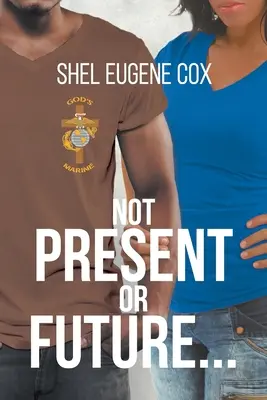 Nie súčasnosť ani budúcnosť... - Not Present or Future...