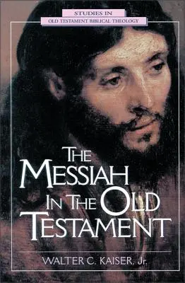 Mesiáš v Starom zákone - The Messiah in the Old Testament
