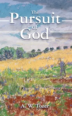 Prenasledovanie Boha - The Pursuit of God