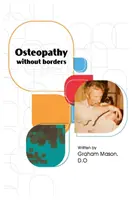 Osteopatia bez hraníc - Osteopathy Without Borders