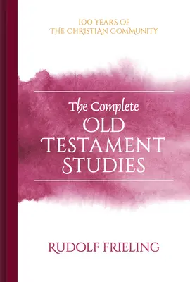 Kompletné štúdie o Starom zákone - The Complete Old Testament Studies