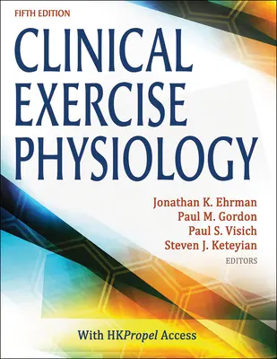 Klinická fyziológia telesných cvičení: Manažment cvičenia pri chronických ochoreniach a u špeciálnych skupín obyvateľstva - Clinical Exercise Physiology: Exercise Management for Chronic Diseases and Special Populations