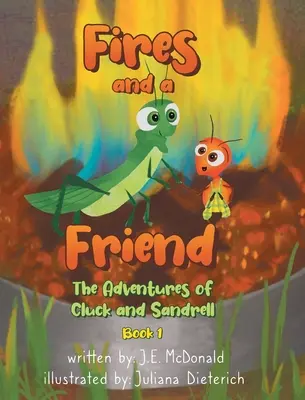 Požiare a priateľ: Dobrodružstvá Clucka a Sandrella - Fires and a Friend: The Adventures of Cluck and Sandrell