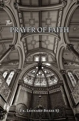 Modlitba viery - The Prayer of Faith