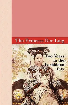 Dva roky v Zakázanom meste - Two Years in the Forbidden City