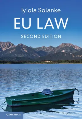 Právo EÚ (Solanke Iyiola (University of Leeds)) - EU Law (Solanke Iyiola (University of Leeds))