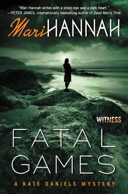 Osudové hry: Záhada Kate Danielsovej - Fatal Games: A Kate Daniels Mystery