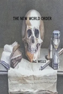 Nový svetový poriadok - The New World Order