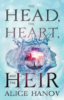 Hlava, srdce a dedič - The Head, the Heart, and the Heir