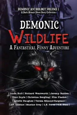 Démonická divočina: Fantastické zábavné dobrodružstvo - Demonic Wildlife: A Fantastical Funny Adventure