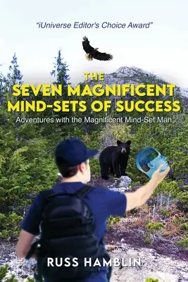 Sedem veľkolepých myšlienkových pochodov úspechu - The Seven Magnificent Mind-Sets Of Success