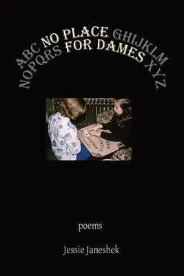 Žiadne miesto pre dámy - No Place for Dames