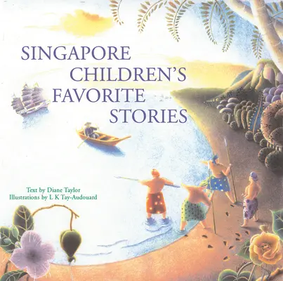 Obľúbené príbehy singapurských detí - Singapore Children's Favorite Stories