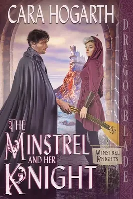 Minstrela a jej rytier - The Minstrel and Her Knight