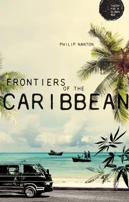 Hranice Karibiku - Frontiers of the Caribbean