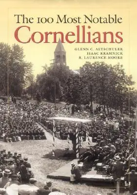 100 najvýznamnejších Cornellianov - The 100 Most Notable Cornellians