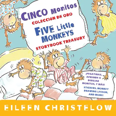 Cinco Monitos Coleccion de Oro/Päť malých opičiek - Cinco Monitos Coleccion de Oro/Five Little Monkeys Storybook Treasury