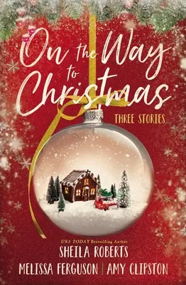 Na ceste k Vianociam: Tri príbehy - On the Way to Christmas: Three Stories