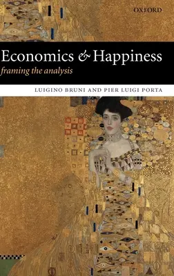 Ekonomika a šťastie: Rámcová analýza - Economics and Happiness: Framing the Analysis