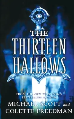 Trinásť sviatkov - The Thirteen Hallows