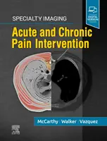 Specialty Imaging: Akútna a chronická bolesť Intervencia - Specialty Imaging: Acute and Chronic Pain Intervention