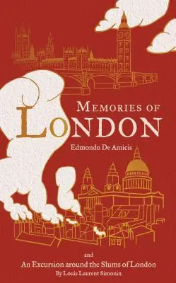 Spomienky na Londýn/výlet do chudobných štvrtí Londýna - Memories of London/An Excursion to the Poor Districts of London