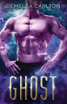 Duch: Mimozemský scifi román - Ghost: An Alien Scifi Romance