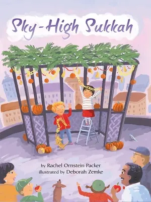 Nebeská suka - Sky High Sukkah